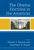 Die Obama-Doktrin auf dem amerikanischen Kontinent - The Obama Doctrine in the Americas