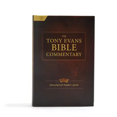 Der Tony Evans Bibelkommentar - The Tony Evans Bible Commentary