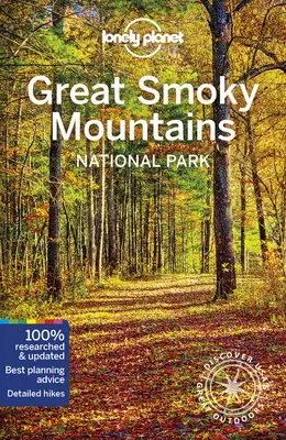 Einsamer Planet Great Smoky Mountains National Park 2 - Lonely Planet Great Smoky Mountains National Park 2