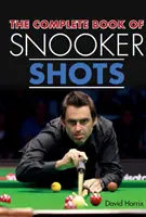 Das vollständige Buch der Snooker-Schläge - The Complete Book of Snooker Shots