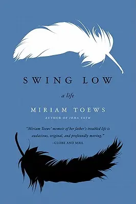 Swing Low: Ein Leben - Swing Low: A Life