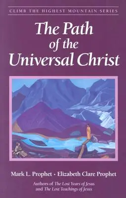 Der Pfad des universellen Christus - The Path of the Universal Christ