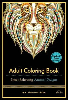 Stressabbauende Tiermuster: Malbuch für Erwachsene - Stress Relieving Animal Designs: Adult Coloring Book