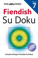 Die Times: Teuflisches Su Doku, Buch 7 - The Times: Fiendish Su Doku, Book 7