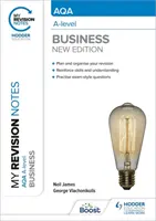 My Revision Notes: AQA A-level Business: Dritte Auflage - My Revision Notes: AQA A-level Business: Third Edition