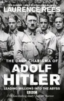 Das dunkle Charisma von Adolf Hitler - Dark Charisma of Adolf Hitler