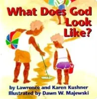 Wie sieht Gott aus? - What Does God Look Like?