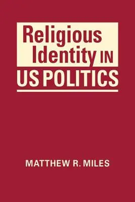 Religiöse Identität in der US-Politik - Religious Identity in US Politics