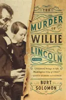 Die Ermordung von Willie Lincoln - The Murder of Willie Lincoln