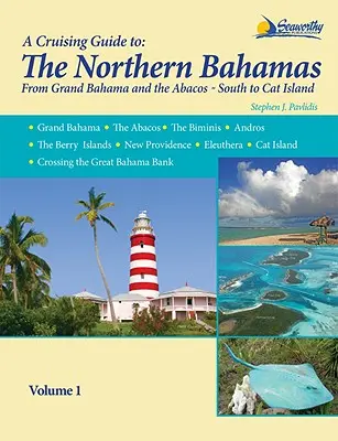 Kreuzfahrt-Führer für die nördlichen Bahamas - A Cruising Guide To The Northern Bahamas