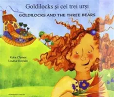 Goldlöckchen und die drei Bären auf Rumänisch und Englisch - Goldilocks & the Three Bears in Romanian & English