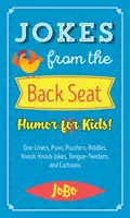 Witze vom Rücksitz: Humor für Kinder! - Jokes from the Back Seat: Humor for Kids!