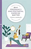 Warum Bewegung in der Schwangerschaft und nach der Geburt so wichtig ist - Why Pregnancy and Postnatal Exercise Matters