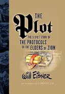 Der Plot: Die geheime Geschichte der Protokolle der Weisen von Zion - The Plot: The Secret Story of the Protocols of the Elders of Zion