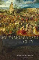 Metamorphosen der Stadt: Über die westliche Dynamik - Metamorphoses of the City: On the Western Dynamic