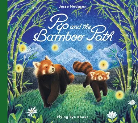 Pip und der Bambuspfad - Pip and the Bamboo Path