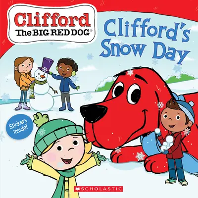 Cliffords Schneetag (Clifford der große rote Hund Geschichtenbuch) - Clifford's Snow Day (Clifford the Big Red Dog Storybook)