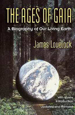 Ages of Gaia: Eine Biographie unserer lebendigen Erde - Ages of Gaia: A Biography of Our Living Earth