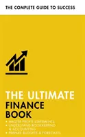 Das ultimative Finanzbuch: Gewinn- und Verlustrechnungen meistern, Buchhaltung und Rechnungswesen verstehen, Budgets und Prognosen erstellen - The Ultimate Finance Book: Master Profit Statements, Understand Bookkeeping & Accounting, Prepare Budgets & Forecasts