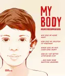 Mein Körper: Erklärt und illustriert - My Body: Explained and Illustrated