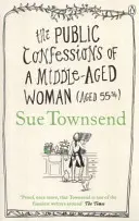 Öffentliche Bekenntnisse einer Frau mittleren Alters - Public Confessions of a Middle-Aged Woman