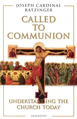 Zur Gemeinschaft berufen: Die Kirche heute verstehen - Called to Communion: Understanding the Church Today