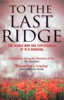 Bis zum letzten Grat - To the Last Ridge