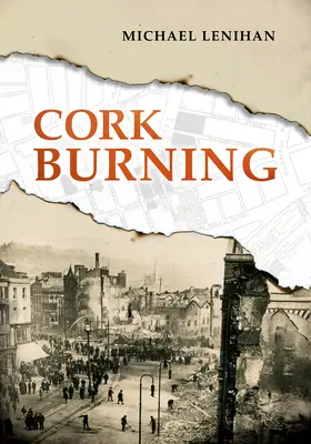 Cork brennt - Cork Burning