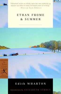 Ethan Frome und der Sommer - Ethan Frome & Summer