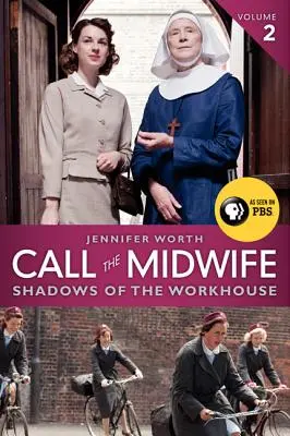 Ruf der Hebamme: Die Schatten des Arbeitshauses - Call the Midwife: Shadows of the Workhouse