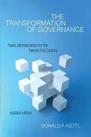 Die Transformation des Regierens: Öffentliche Verwaltung für das einundzwanzigste Jahrhundert - The Transformation of Governance: Public Administration for the Twenty-First Century