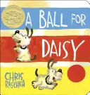 Ein Ball für Daisy: (Caldecott-Medaillengewinner) - A Ball for Daisy: (Caldecott Medal Winner)