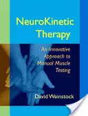Neurokinetische Therapie: Ein innovativer Ansatz zum manuellen Muskeltest - NeuroKinetic Therapy: An Innovative Approach to Manual Muscle Testing