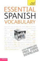 Grundlegendes Spanisch-Vokabular: Bringen Sie es sich selbst bei - Essential Spanish Vocabulary: Teach Yourself