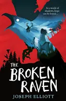 Zerbrochener Rabe (Shadow Skye, Buch Zwei) - Broken Raven (Shadow Skye, Book Two)