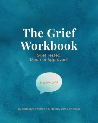 Das Arbeitsbuch der Trauer - The Grief Workbook