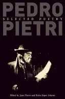 Pedro Pietri: Ausgewählte Lyrik - Pedro Pietri: Selected Poetry