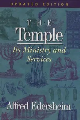 Der Tempel: Sein Dienst und seine Dienste - The Temple: Its Ministry and Services