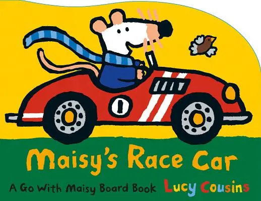 Maisys Rennwagen: Ein Go with Maisy Board Book - Maisy's Race Car: A Go with Maisy Board Book