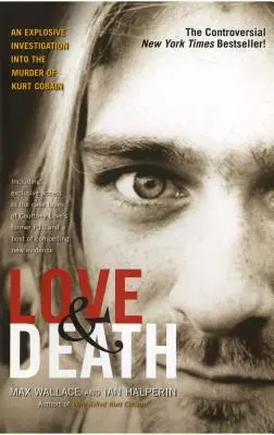 Liebe und Tod: Die Ermordung von Kurt Cobain - Love & Death: The Murder of Kurt Cobain