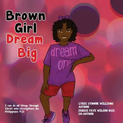 Brown Girl - Träume groß - Brown Girl Dream Big