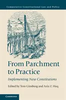 Vom Pergament zur Praxis: Die Umsetzung neuer Verfassungen - From Parchment to Practice: Implementing New Constitutions
