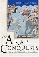 Arabische Eroberungen - Arab Conquests