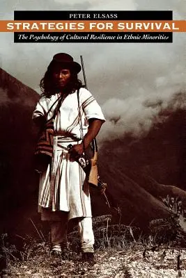 Überlebensstrategien: Die Psychologie der kulturellen Resilienz bei ethnischen Minderheiten - Strategies for Survival: The Psychology of Cultural Resilience in Ethnic Minorities
