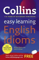 Easy Learning English Idioms - Ihr Leitfaden für akkurates Englisch - Easy Learning English Idioms - Your Essential Guide to Accurate English