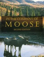 In der Gesellschaft von Elchen - In the Company of Moose