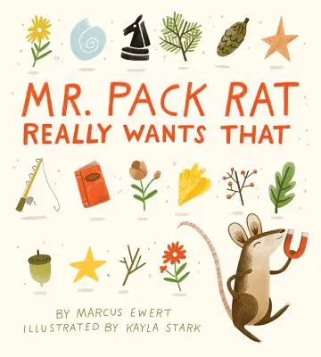 Das will Mr. Packratte wirklich - Mr. Pack Rat Really Wants That