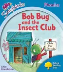 Oxford-Lesebaum: Stufe 3: Mehr Songbirds Phonics - Bob Bug und der Insektenclub - Oxford Reading Tree: Level 3: More Songbirds Phonics - Bob Bug and the Insect Club