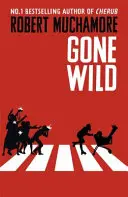 Felsenkrieg: Gone Wild - Buch 3 - Rock War: Gone Wild - Book 3