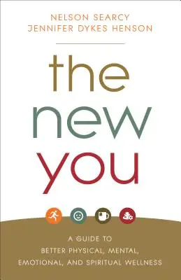 Das neue Ich: Ein Leitfaden für ein besseres körperliches, geistiges, emotionales und spirituelles Wohlbefinden - The New You: A Guide to Better Physical, Mental, Emotional, and Spiritual Wellness